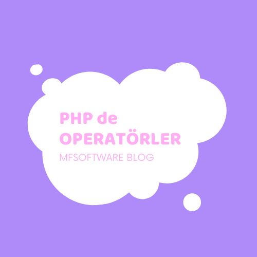 PHP Operatörler